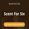 Nando, Jo-Rosie & Dean – Scent For Six