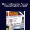 Nathan Blaszak – How To Hypnotize Anyone Without Getting Caught