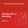 Neetwork Business School – Introducción al Branding