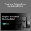 Neetwork Business School – Programa Avanzado en Marketing Digital