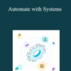Nicholas Green – Automate with Systems