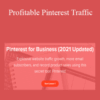 Nick Foy – Profitable Pinterest Traffic