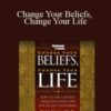 Nick Hall – Change Your Beliefs, Change Your Life