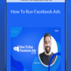 How To Run Facebook Ads – Nick Shackelford