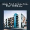 Nick Sidoti – Special Needs Housing Home Study System 2021