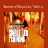 Nick Tumminello – Secrets of Single Leg Training