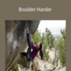 Nina Williams – Boulder Harder