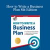 Nolo, Mike McKeever – How to Write a Business Plan 8th Edition
