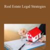 Nouveau Riche University – Real Estate Legal Strategies