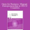 OECD – Open for Business: Migrant Entrepreneurship in OECD Countries