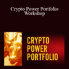 PTRE – Crypto Power Portfolio Workshop