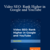 Packt, Zach Miller – Video SEO: Rank Higher in Google and YouTube