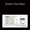 Pamela Wilson & Wendy Cholbi – Premise Cheat Sheet