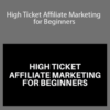 Paolo Beringuel – High Ticket Affiliate Marketing for Beginners