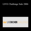 Patric Chan – LIVE Challenge Sale 2006