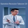 Patric Chan – Operation Recession Takeover 2.0