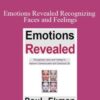 Paul Ekman – Emotions Revealed Recognizing Faces and Feelings