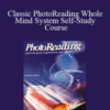Paul Scheele – Classic PhotoReading Whole Mind System Self-Study Course