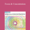 Paul Scheele and Brian Tracy – Focus & Concentration