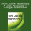 Paul Tosey & Jane Mathison – Neuro-Linguistic Programming: A Critical Appreciation for Managers and Developers
