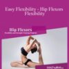 Paul Zaichik – Easy Flexibility – Hip Flexors Flexibility