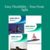 Paul Zaichik – Easy Flexibility – True Front Split