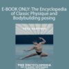 Pete Hartwig – E-BOOK ONLY: The Encyclopedia of Classic Physique and Bodybuilding posing
