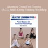 Pete McCall – IDEAFit – MS – American Council on Exercise (ACE) Small-Group Training Workshop