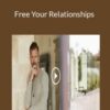Peter Crone – Free Your Relationships