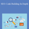 Peter Kent – SEO: Link Building In Depth