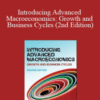 Peter Sorensen – Introducing Advanced Macroeconomics: Growth and Business Cycles (2nd Edition)