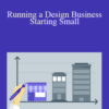Petrula Vrontikis – Running a Design Business – Starting Small