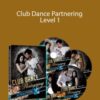 PickupDance – Club Dance Partnering Level 1