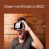 Pinnacle of Men – Dopamine Discipline 2022
