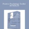 Positive Psychology Toolkit – BUNDLES