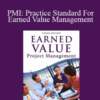 Quentin Fleming and Joel Koppelman – PMI: Practice Standard For Earned Value Management