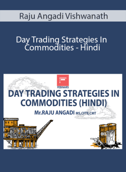 Raju Angadi Vishwanath Day Trading Strategies In Commodities Hindi 250x343 1 - eSys[GroupBuy]