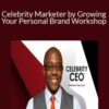 Ramon Ray – Celebrity Marketer by Growing Your Personal Brand Workshop
