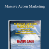 Randy Gage – Massive Action Marketing