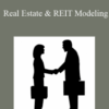 Real Estate & REIT Modeling – Brian DeChesare