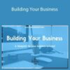 Ref J – Building Your Business: A blueprint for your business success