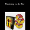 Richard Fenton & Andrea Waltz – Mastering Go for No!