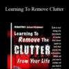 Richard Flint – Learning To Remove Clutter