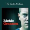 Richard Grannon & Bob Spour – No Doubt, No Fear