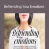 Richard Miller – Befriending Your Emotions: Finding Ease in Challenging Times