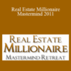Richard Roop – Real Estate Millionaire Mastermind 2011
