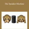 Rick Butts & Felicia Slatterly – The Speaker Machine