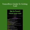 Ride The Punani – TranceBoys Guide To Getting Laid