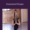 Rina Jakubowicz – Empowered Vinyasa