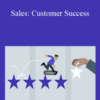 Robbie Kellman Baxter – Sales: Customer Success